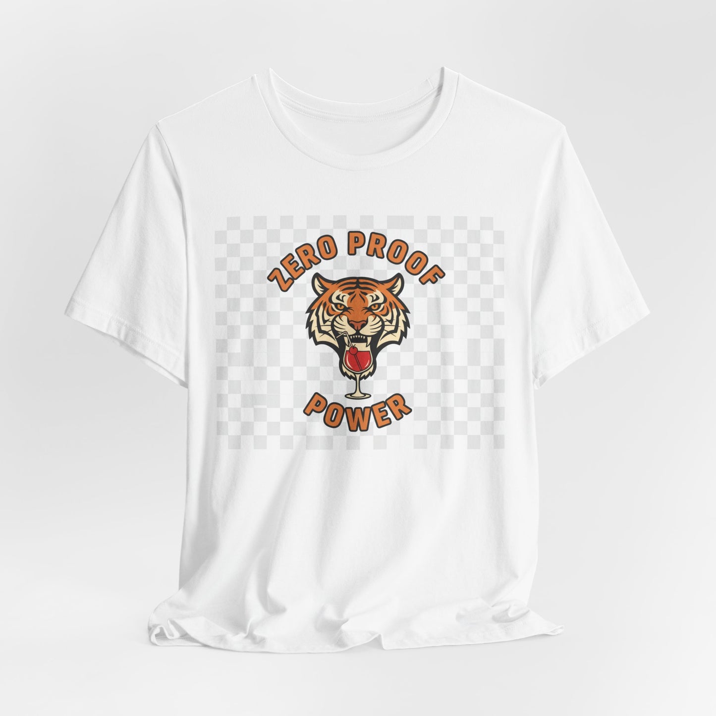Zero Proof Power Tee — Sober Pride Short Sleeve Shirt