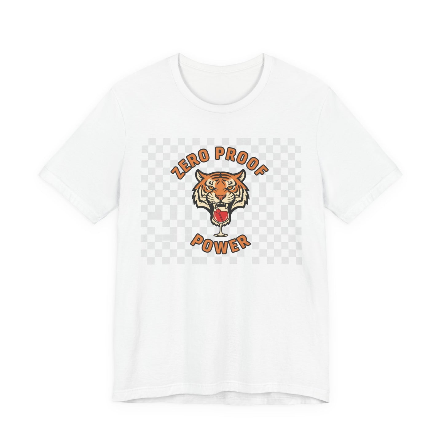 Zero Proof Power Tee — Sober Pride Short Sleeve Shirt
